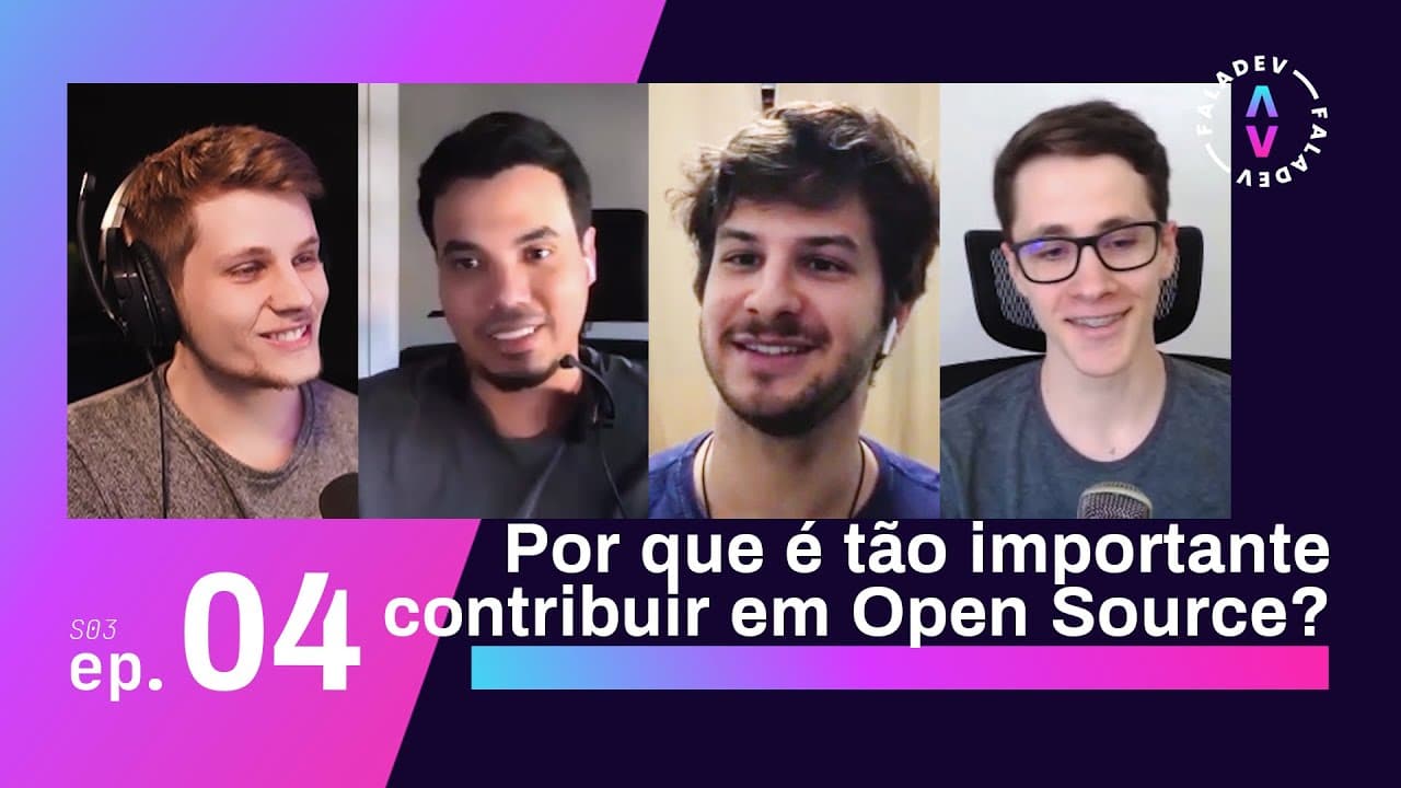 Faladev #30 | A importância da contribuição em Open Source